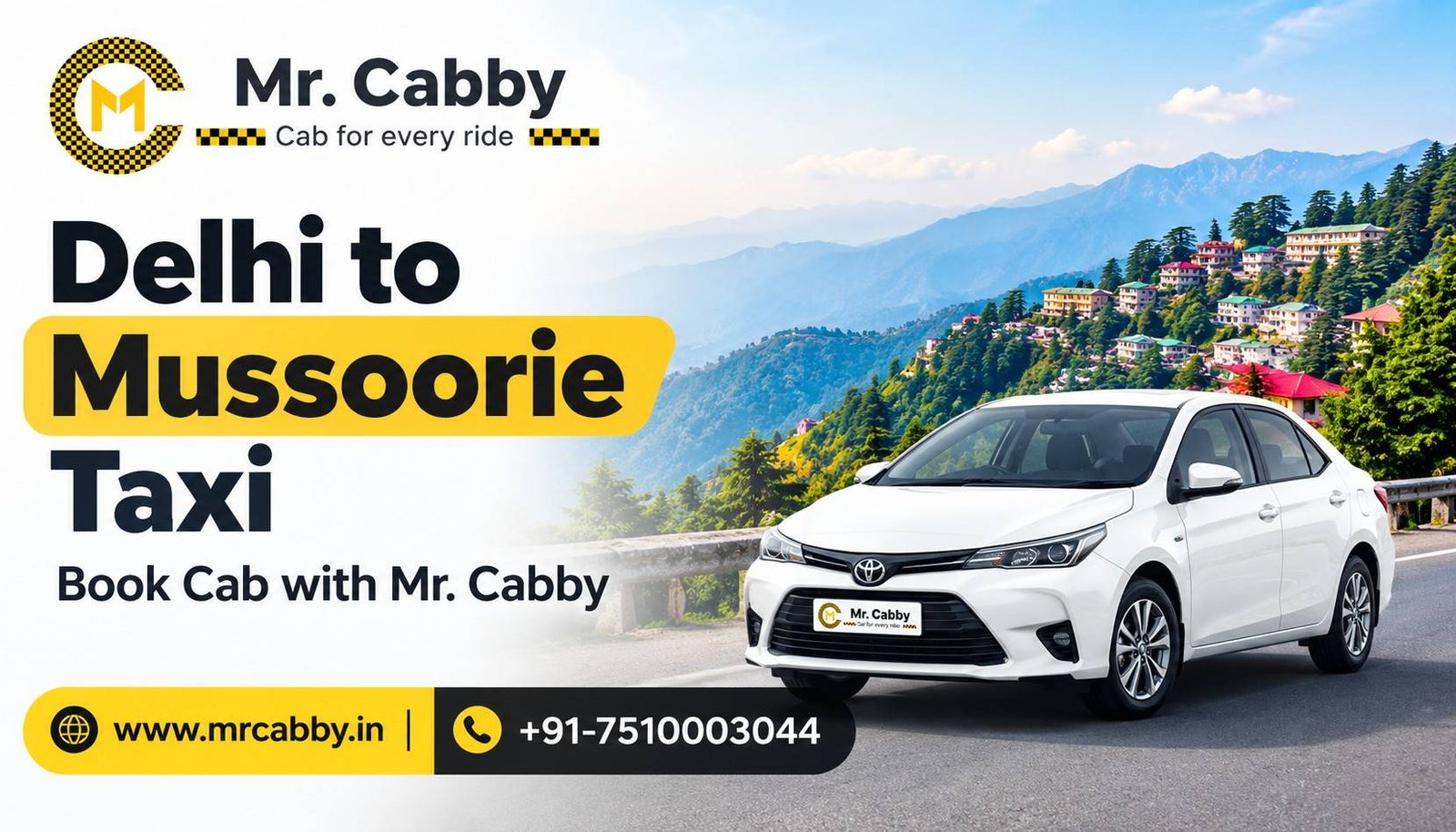 Book Delhi to Mussoorie Cab – Mr.Cabby