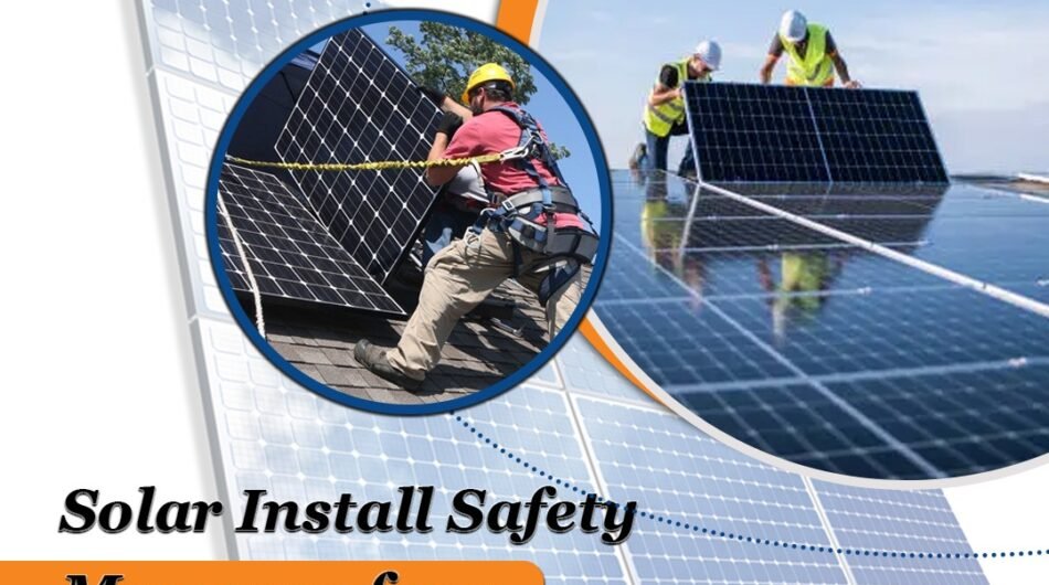 Solar-Install-Safety-Measures-for-a-Safer-Installation